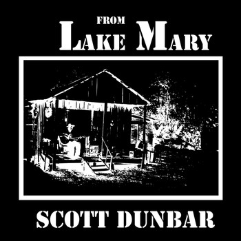 Scott Dunbar - From Lake Mary