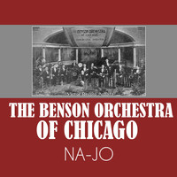 The Benson Orchestra Of Chicago - Na-Jo