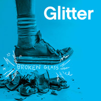 Glitter - Broken Glass