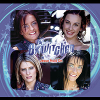 B*Witched - Jesse Hold On
