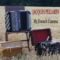 Jacques Pellarin - My French Cinema