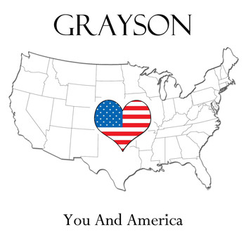 Grayson - You and America