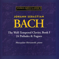 Mieczyslaw Horszowski - Bach: The Well Tempered Clavier, Book I: 24 Preludes & Fugues