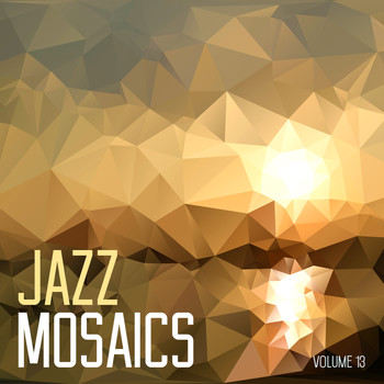Various Artists - Jazz Mosaics, Vol. 13