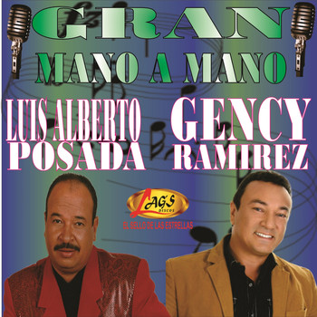 Luis Alberto Posada, Gency Ramírez - Gran Mano a Mano, Vol. 11