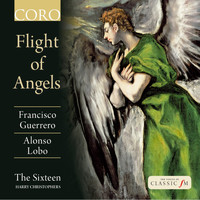 The Sixteen / Harry Christophers - Flight of Angels
