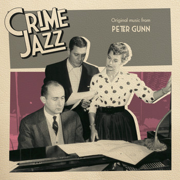 Henry Mancini - Peter Gunn (Jazz on Film...Crime Jazz, Vol. 5)