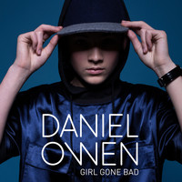 Daniel Owen - Girl Gone Bad