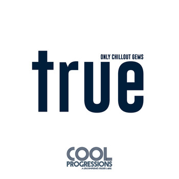 Various Artists - True - Only Chillout Gems