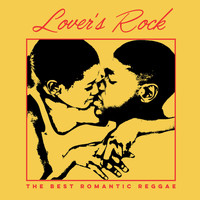 Various Artists - Lover's Rock: The Best Romantic Reggae