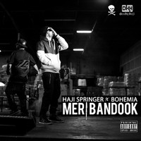 Haji Springer - Meri Bandook (feat. Bohemia) - Single (Explicit)
