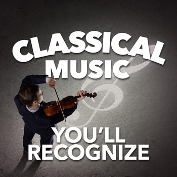 Classical Music Radio - Classical Music You'll Recognize