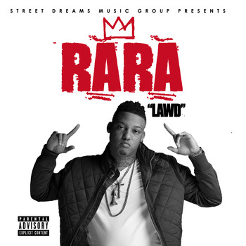 Rara - Lawd (Explicit)