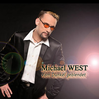 Michael West - Vom Dunkel geblendet