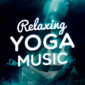 Relaxation Mediation Yoga Music - Relaxing Yoga Music