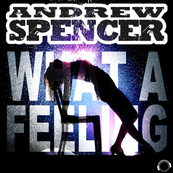 Andrew Spencer - What a Feeling