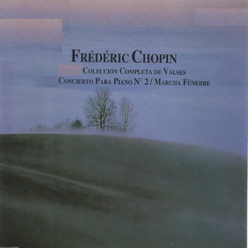 Filarmonía de Eslovaquia - Frédéric Chopin - Colección Completa de Valses