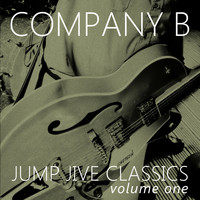 Company B - Jump Jive Classics, Vol. 1