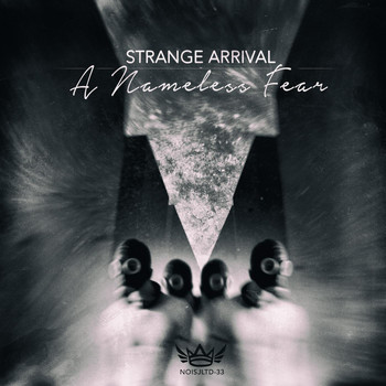 Strange Arrival - A Nameless Fear