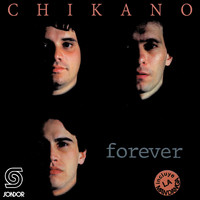 Chikano Uruguay - Forever