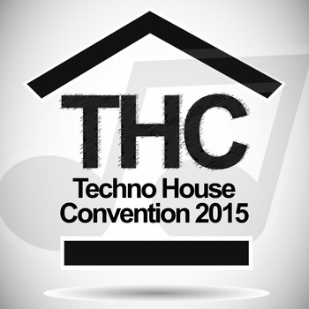 Various Artists - Techno House Convention 2015