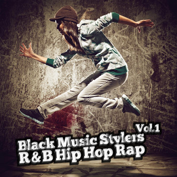 Various Artists - Black Music Stylers, Vol. 1 - R & B Hip Hop Rap