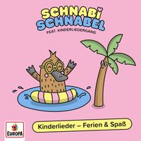Schnabi Schnabel & Kinderlieder Gang - Kinderlieder - Ferien & Spaß