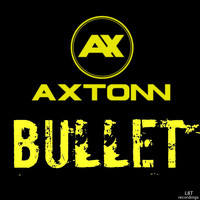 Axtonn - Bullet