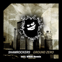 ShamRockerS - Ground Zero