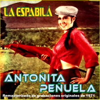 Antoñita Peñuela - La Espabilá