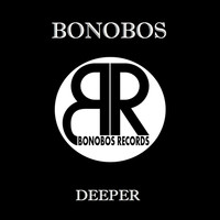 Bonobos - Deeper