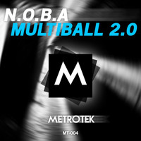 Noba - Multiball 2.0