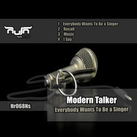 Modern Talker - Everybody Wants to Be a Singer