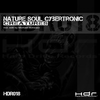 Nature Soul Cybertronic - Creatures