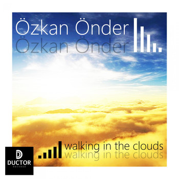 Özkan Önder - Walking in the Clouds