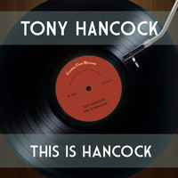Tony Hancock - This Is Hancock
