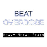 Beat Overdose - Heavy Metal Beats