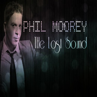 Philmoorey - The Lost Sound
