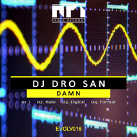 DJ Dro San - Damn