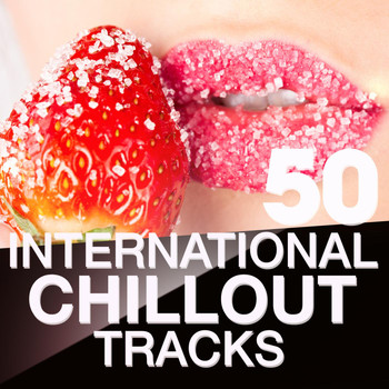Various Artists - 50 International Chillout Tracks