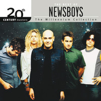 Newsboys - 20th Century Masters - The Millennium Collection: The Best Of Newsboys