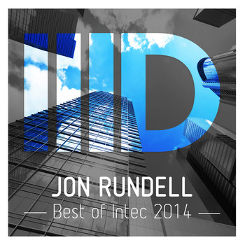 Various Artists - Best of Intec 2014 by Jon Rundell