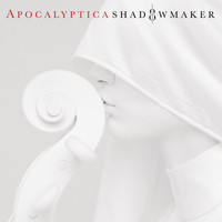 Apocalyptica - Shadowmaker