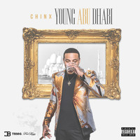 Chinx - Young Abu Dhabi (Explicit)