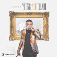 Chinx - Young Abu Dhabi