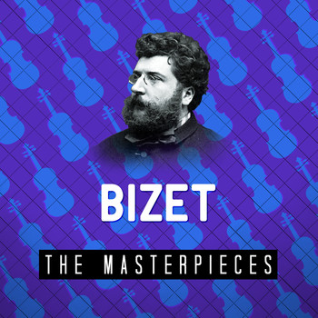 Various Artists - Bizet - The Masterpieces