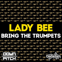 Lady Bee - Bring the Trumpets - Single
