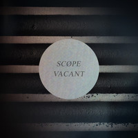 Scøpe - Vacant