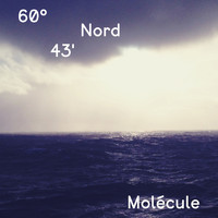 Molecule - 60°43' Nord