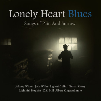 Various Artists - Lonely Heart Blues - Songs of Pain and Sorrow